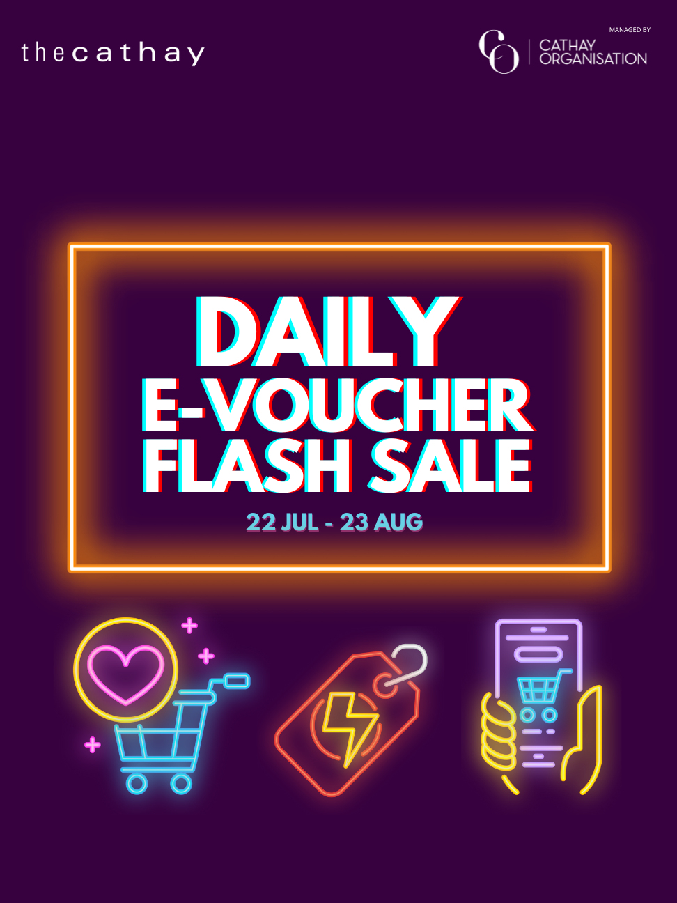 Daily E-Voucher Flash Sale – The Cathay Mall Exclusive